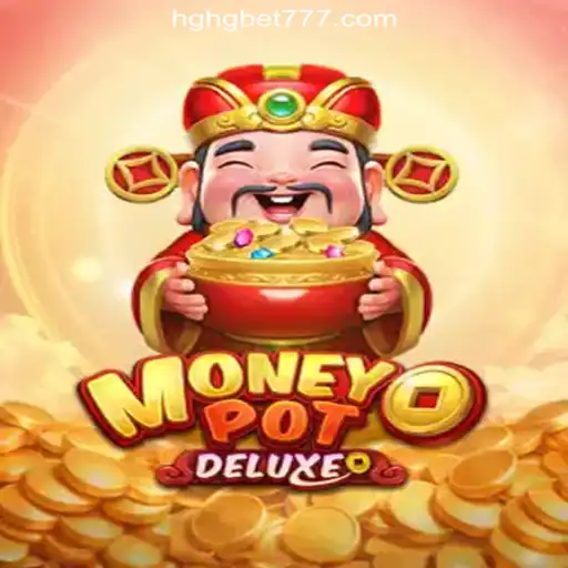 Discover MoneyPotDELUXE: The Ultimate Slot Game Experience
