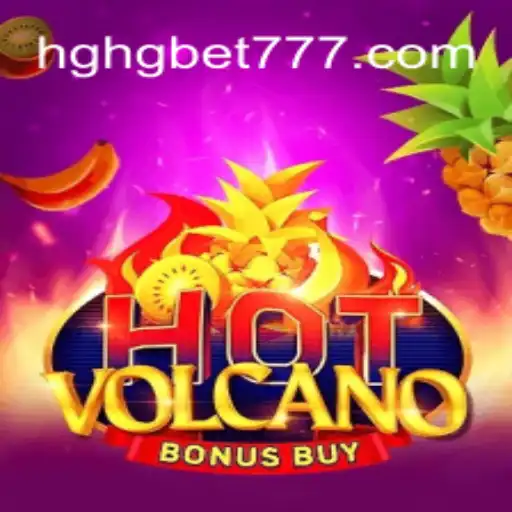 Discover the Thrills of HotVolcanoBonusBuy on HGHGBET.com Oficial Slots Brasil #1
